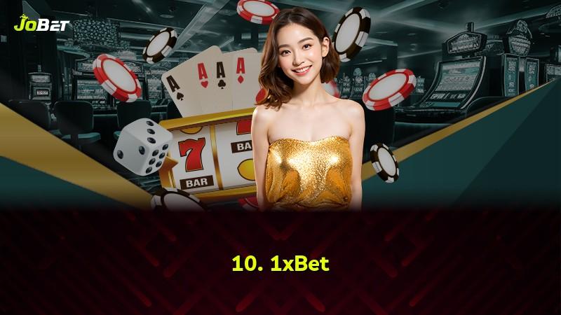 10. 1xBet