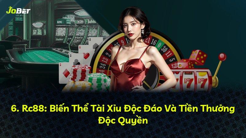 6. Rc88: Biến Thể Tài Xỉu Độc Đáo Và Tiền Thưởng Độc Quyền
