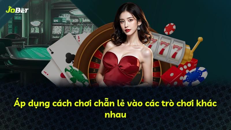 Áp dụng cách chơi chẵn lẻ vào các trò chơi khác nhau