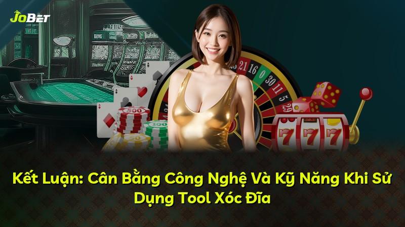 Kết Luận: Cân Bằng Công Nghệ Và Kỹ Năng Khi Sử Dụng Tool Xóc Đĩa