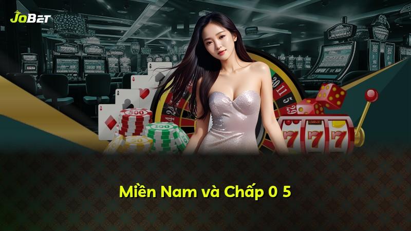 Miền Nam và Chấp 0 5