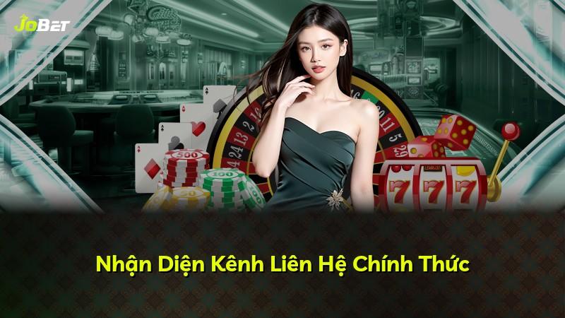 Nhận Diện Kênh Liên Hệ Chính Thức