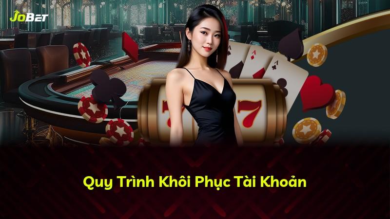 Quy Trình Khôi Phục Tài Khoản