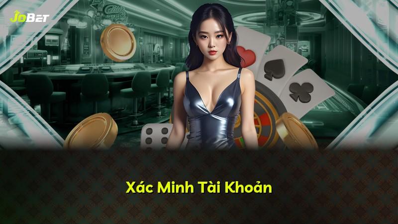 Xác Minh Tài Khoản