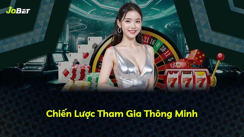 Chiến Lược Tham Gia Thông Minh